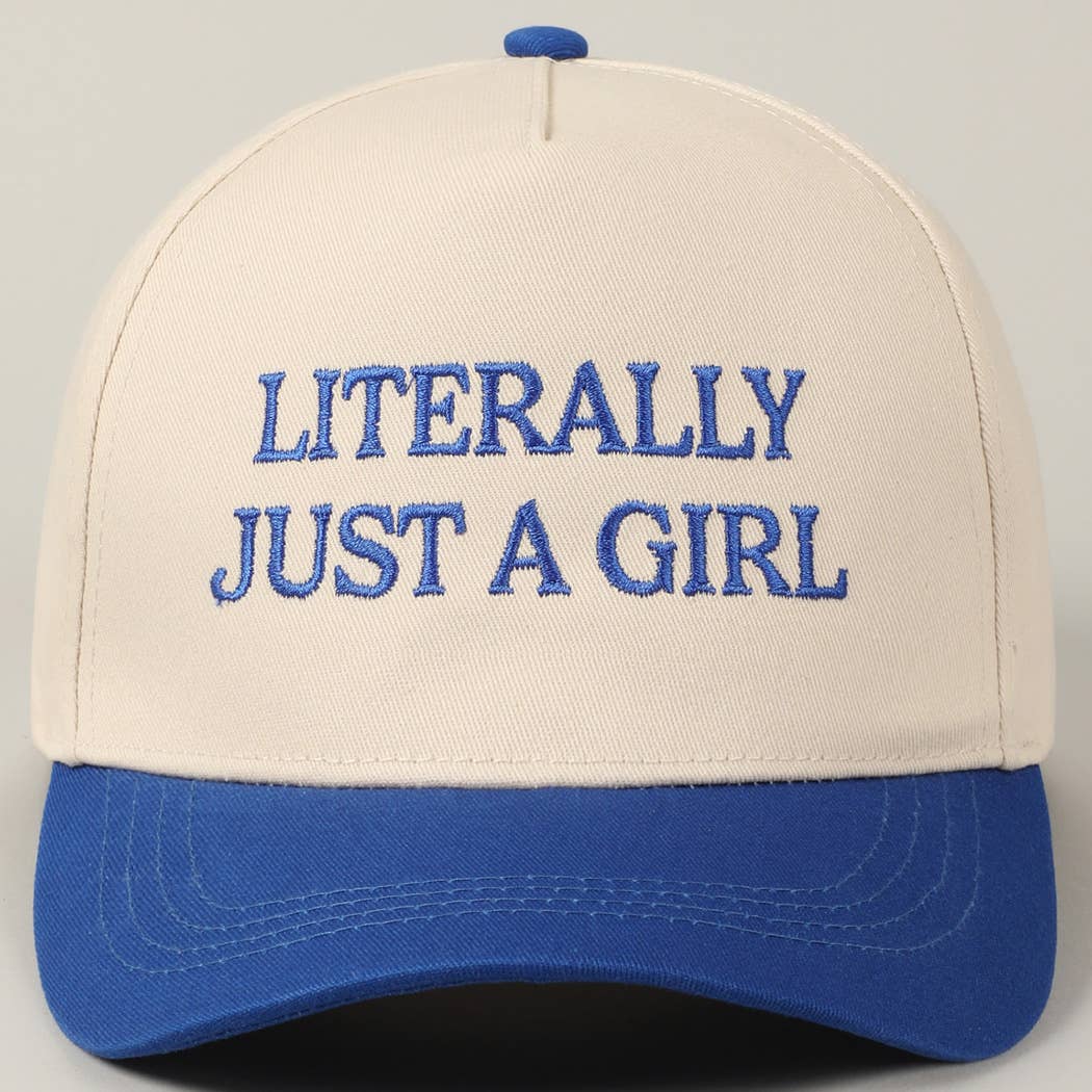 Literally Just A Girl Embroidered Trucker Hat